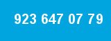 923 647 07 79